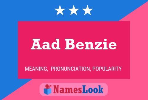 Aad Benzie Name Poster