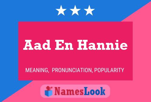 Aad En Hannie Name Poster