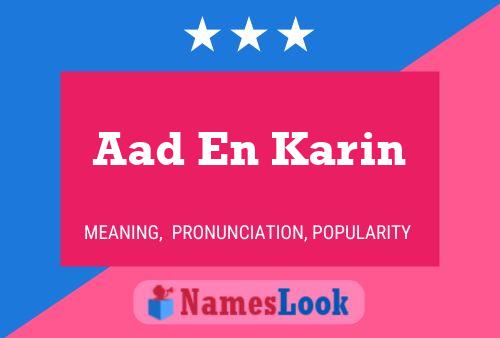 Aad En Karin Name Poster