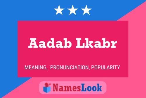 Aadab Lkabr Name Poster