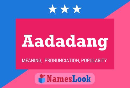 Aadadang Name Poster