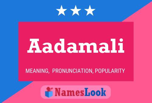 Aadamali Name Poster