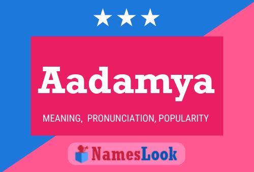 Aadamya Name Poster