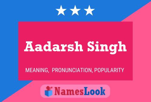 Aadarsh Singh Name Poster