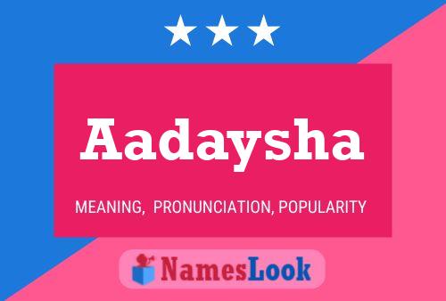 Aadaysha Name Poster