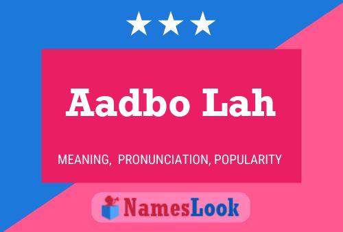 Aadbo Lah Name Poster