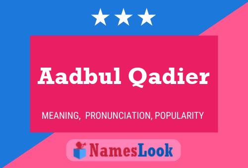 Aadbul Qadier Name Poster