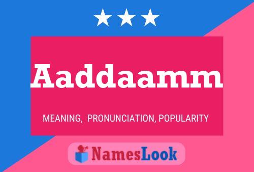 Aaddaamm Name Poster