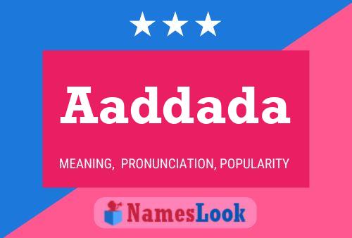 Aaddada Name Poster