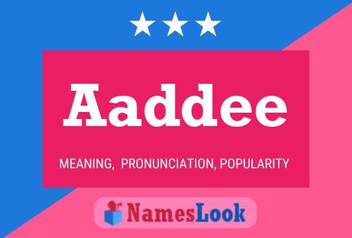 Aaddee Name Poster