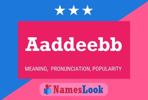 Aaddeebb Name Poster