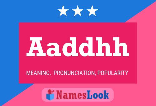 Aaddhh Name Poster