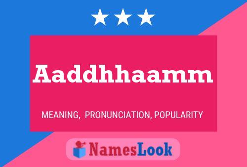 Aaddhhaamm Name Poster