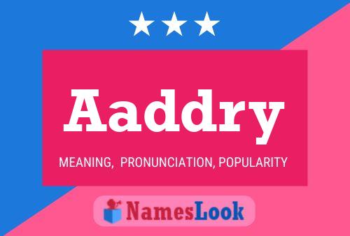 Aaddry Name Poster