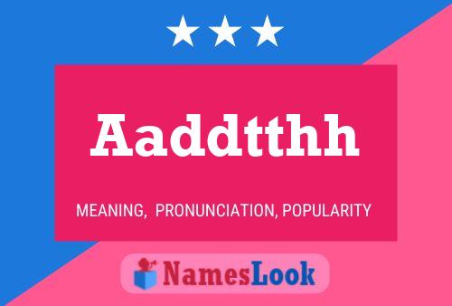 Aaddtthh Name Poster