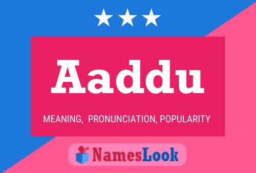 Aaddu Name Poster