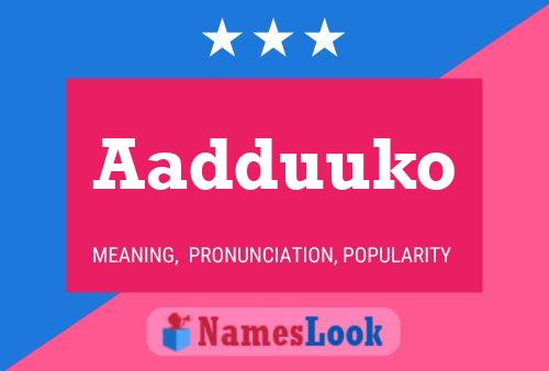 Aadduuko Name Poster