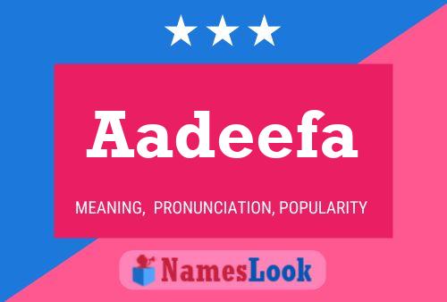 Aadeefa Name Poster