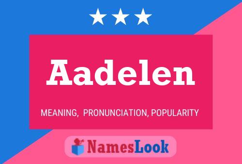 Aadelen Name Poster