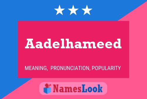 Aadelhameed Name Poster