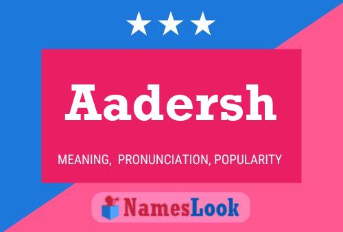 Aadersh Name Poster