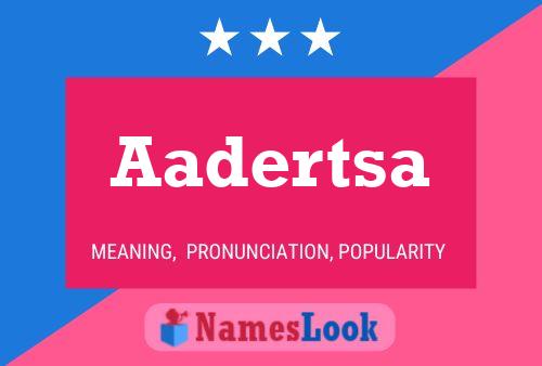 Aadertsa Name Poster