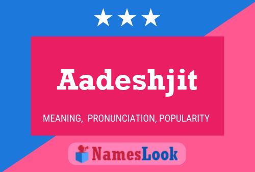 Aadeshjit Name Poster