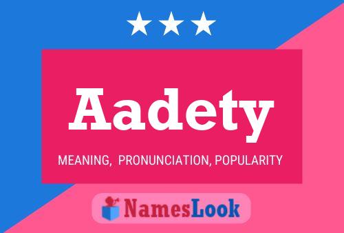 Aadety Name Poster