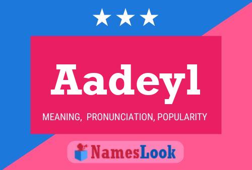 Aadeyl Name Poster