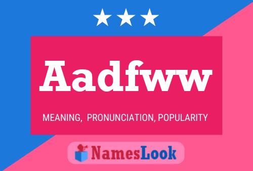 Aadfww Name Poster