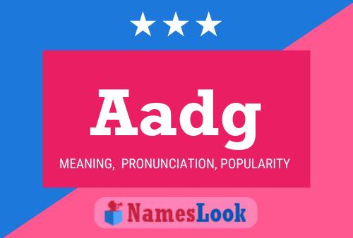 Aadg Name Poster