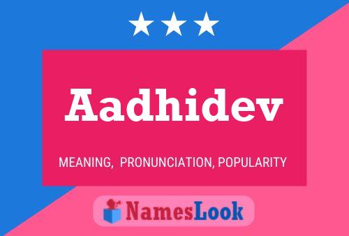 Aadhidev Name Poster