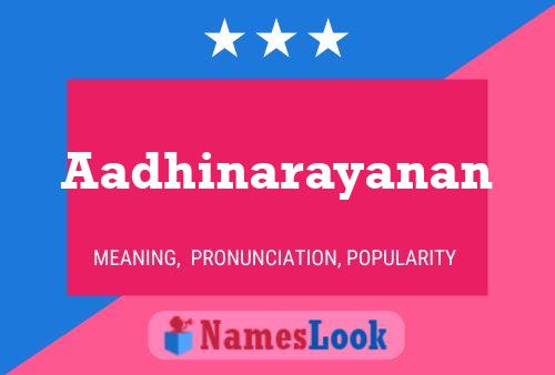 Aadhinarayanan Name Poster