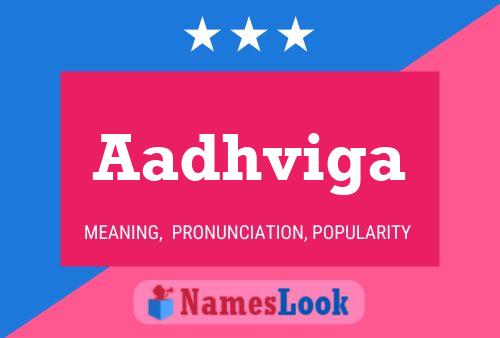 Aadhviga Name Poster