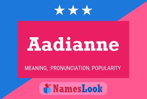 Aadianne Name Poster