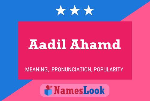 Aadil Ahamd Name Poster