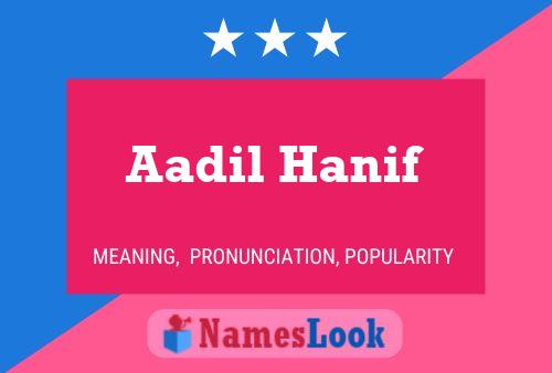 Aadil Hanif Name Poster