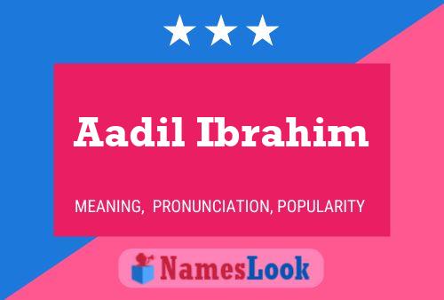 Aadil Ibrahim Name Poster