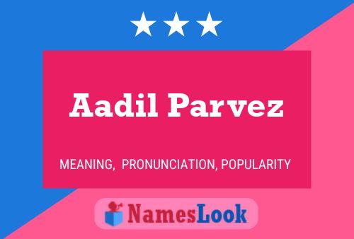 Aadil Parvez Name Poster