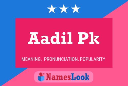 Aadil Pk Name Poster