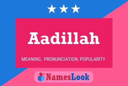 Aadillah Name Poster