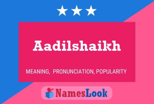 Aadilshaikh Name Poster