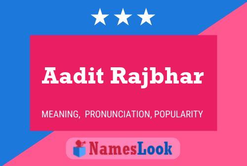 Aadit Rajbhar Name Poster