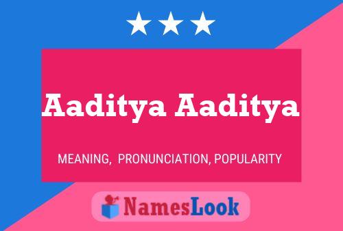 Aaditya Aaditya Name Poster