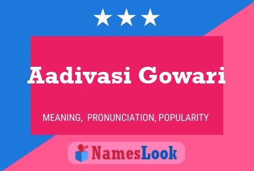 Aadivasi Gowari Name Poster