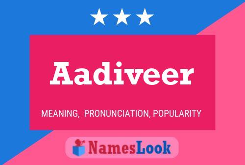 Aadiveer Name Poster