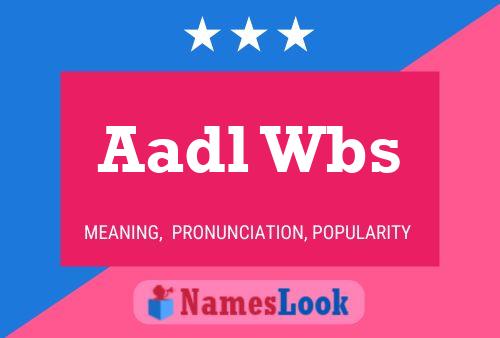 Aadl Wbs Name Poster