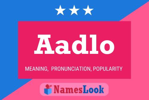 Aadlo Name Poster