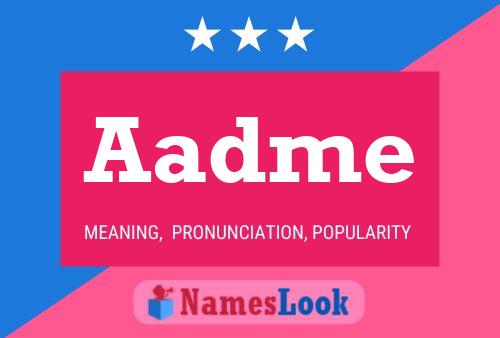 Aadme Name Poster