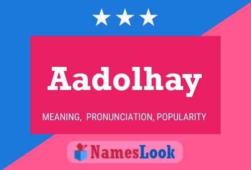 Aadolhay Name Poster